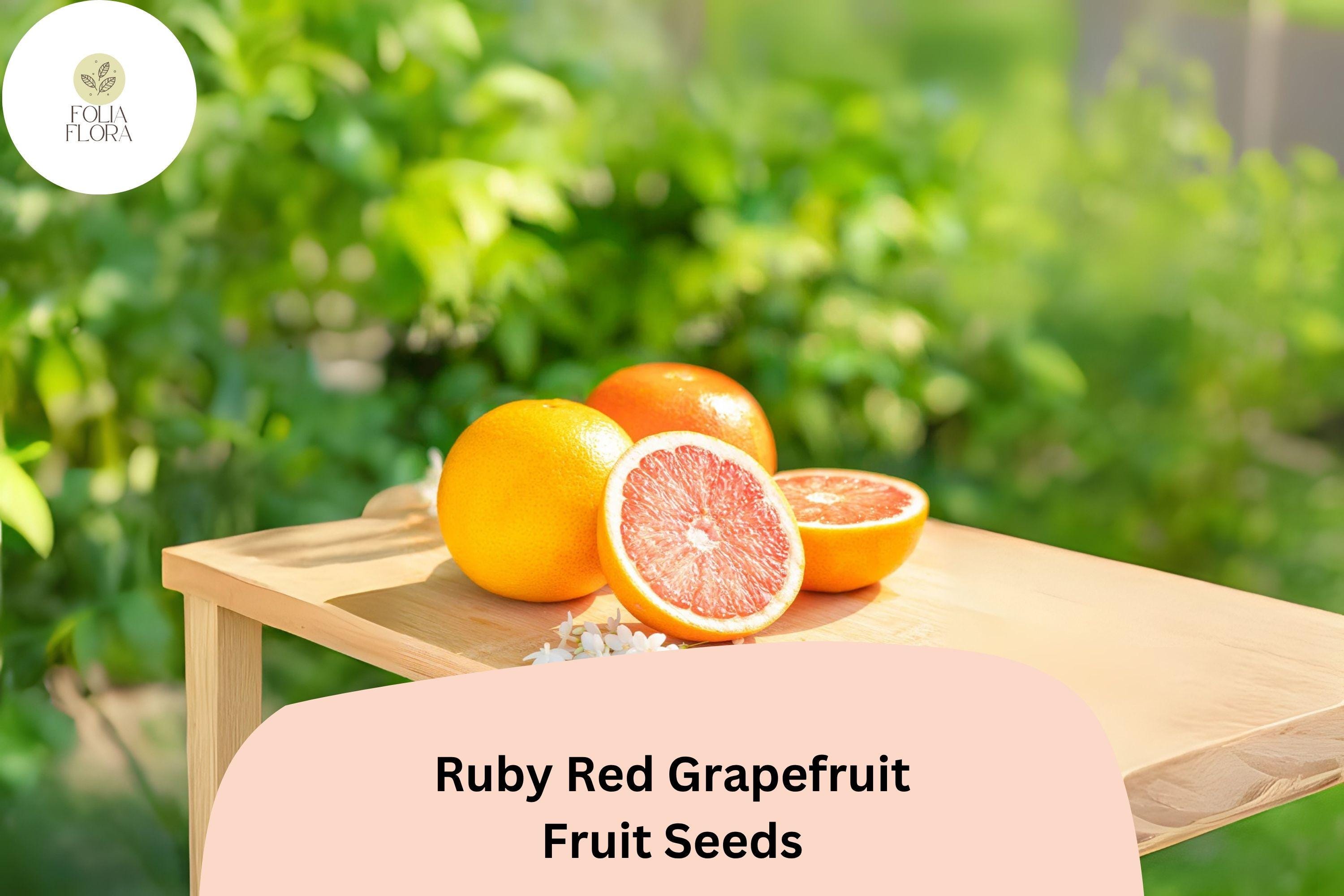 Ruby Red Grapefruit Seeds â€“ Grow Your Own Citrus Tree